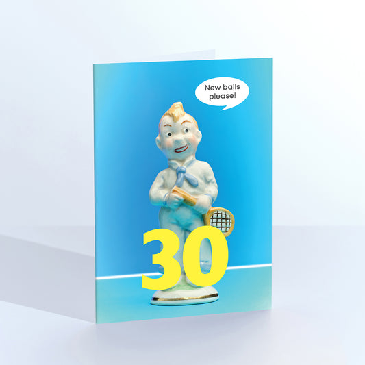 30 New Balls please tennis birthday card
