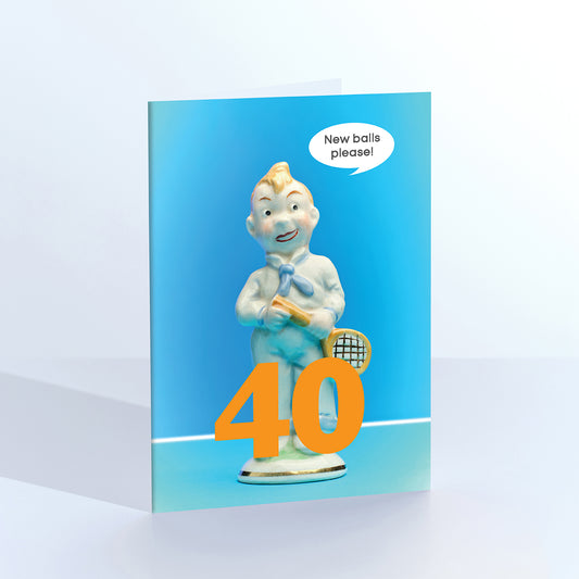 40 New Balls please tennis birthday card