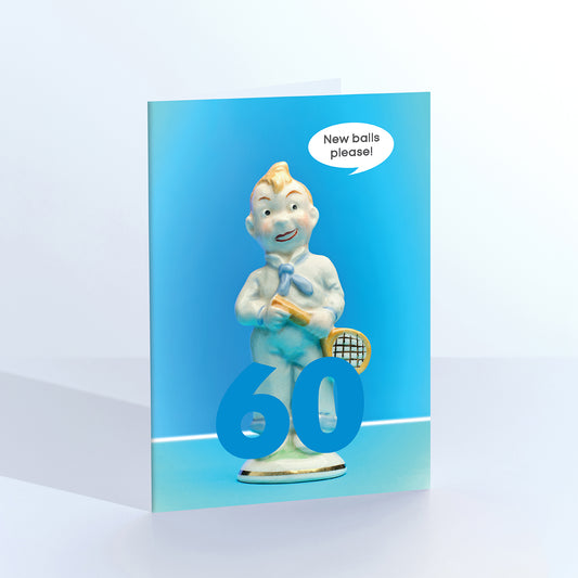 60 New Balls please tennis birthday card