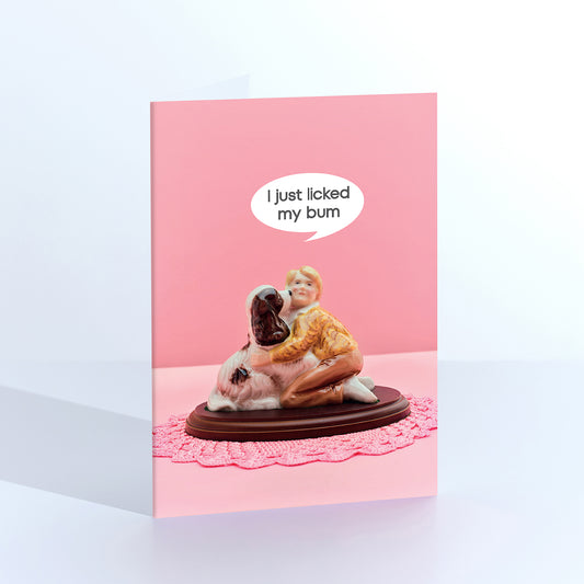 Bum Lick Dog Greetings Card