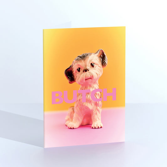 Butch Cute Puppy Greetings Card