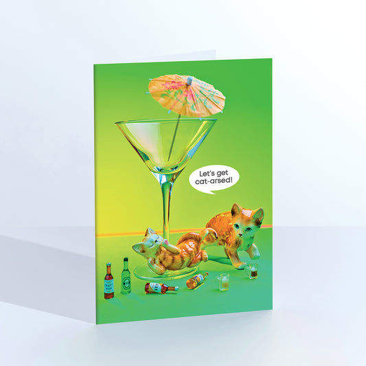 Lets Get Cat-arsed Cocktail Kitties Greetings Card