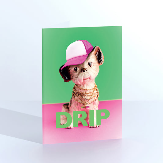 Drip Gangsta Puppy Greetings Card