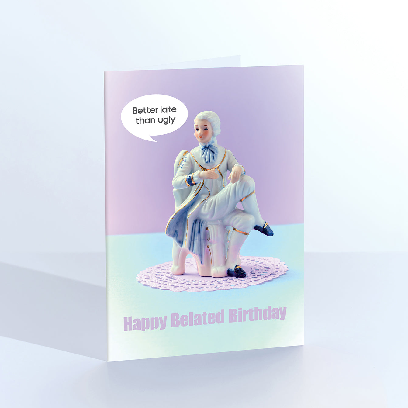 Fashionably Late Belated Birthday Greetings Card