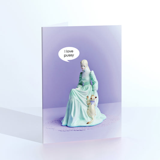 I love Pussy  Lady with Cat Greetings Card