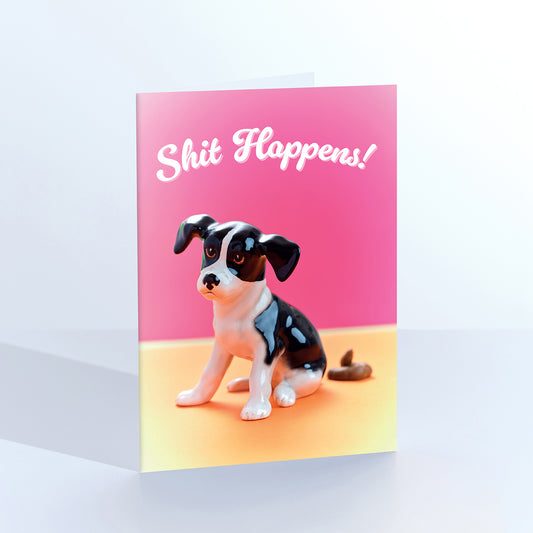 Shit Happens Puppy Greetings Card