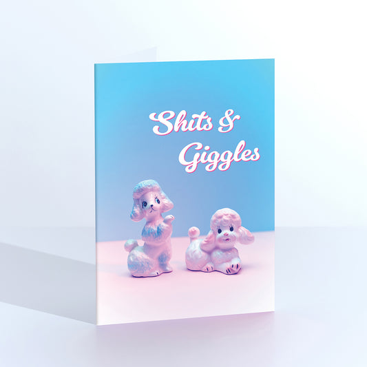 Shits and Giggles greetings card