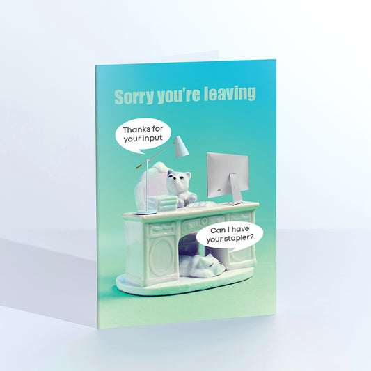 Sorry You're Leaving The Office Greetings Card