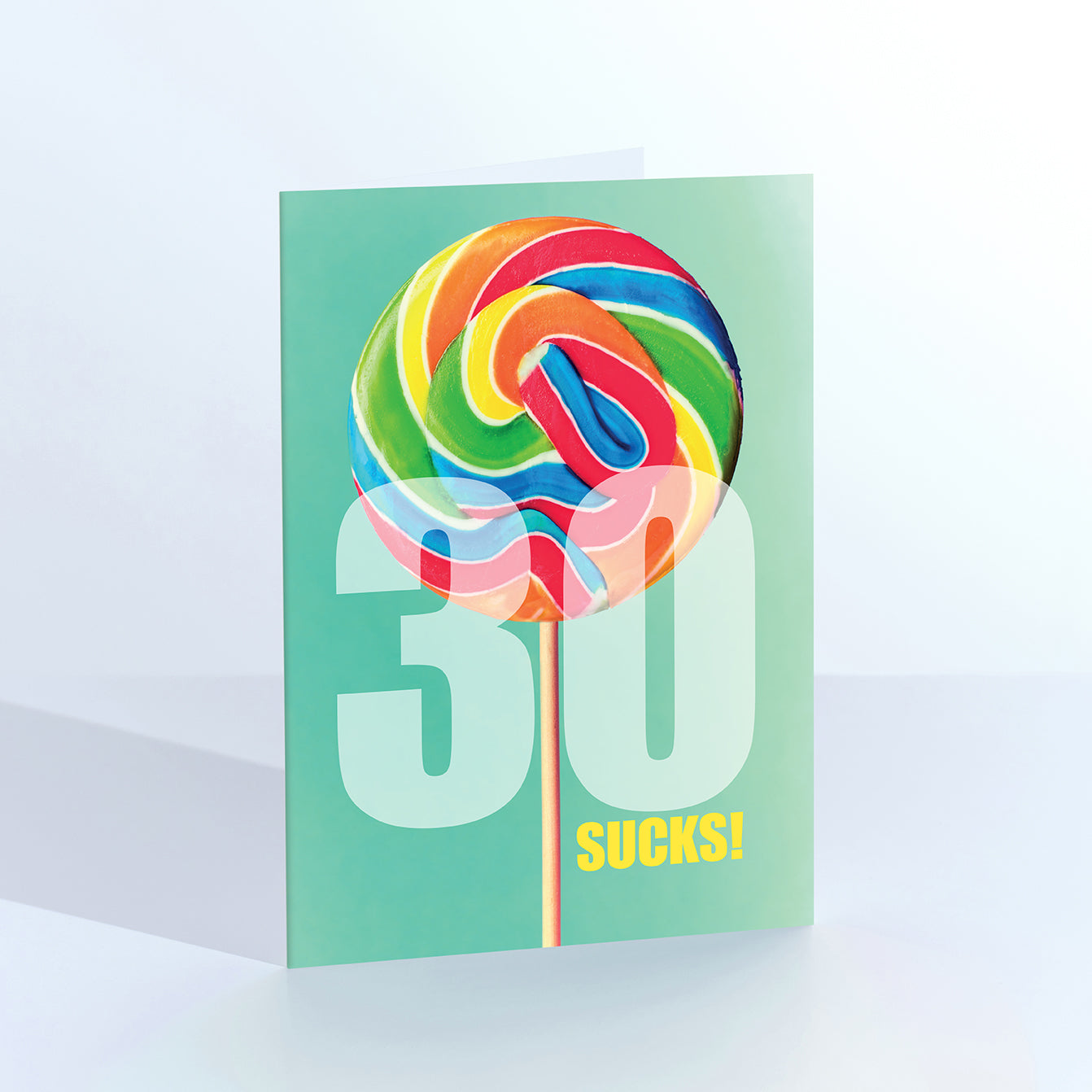 30 Sucks Lick-Me-Quick Lollipop Card