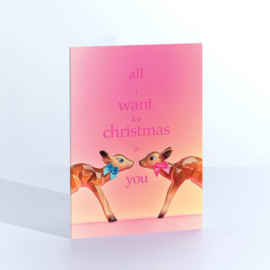 All I Want For Christmas Kissing Deer Card