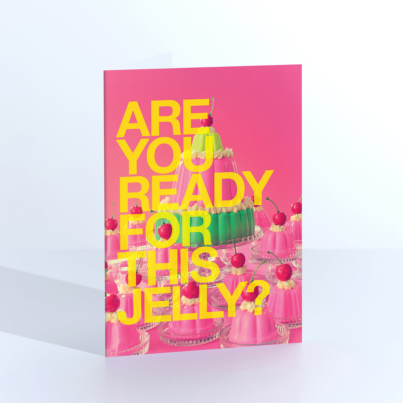 Ready for this Jelly Retro Desserts Greetings Card