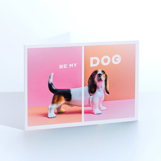 Be My Dog Greetings Card