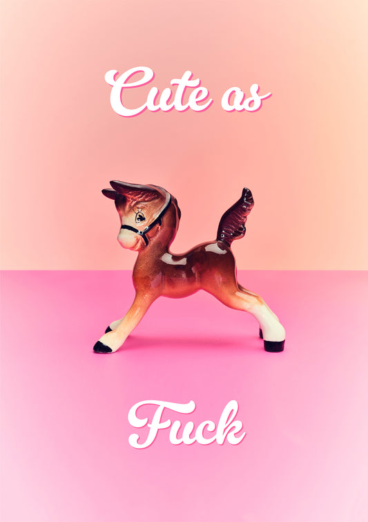 "Cute as Fuck" foal giclée photo print