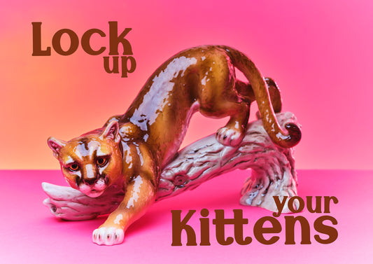 Lock up Your Kittens Cougar Photo Print