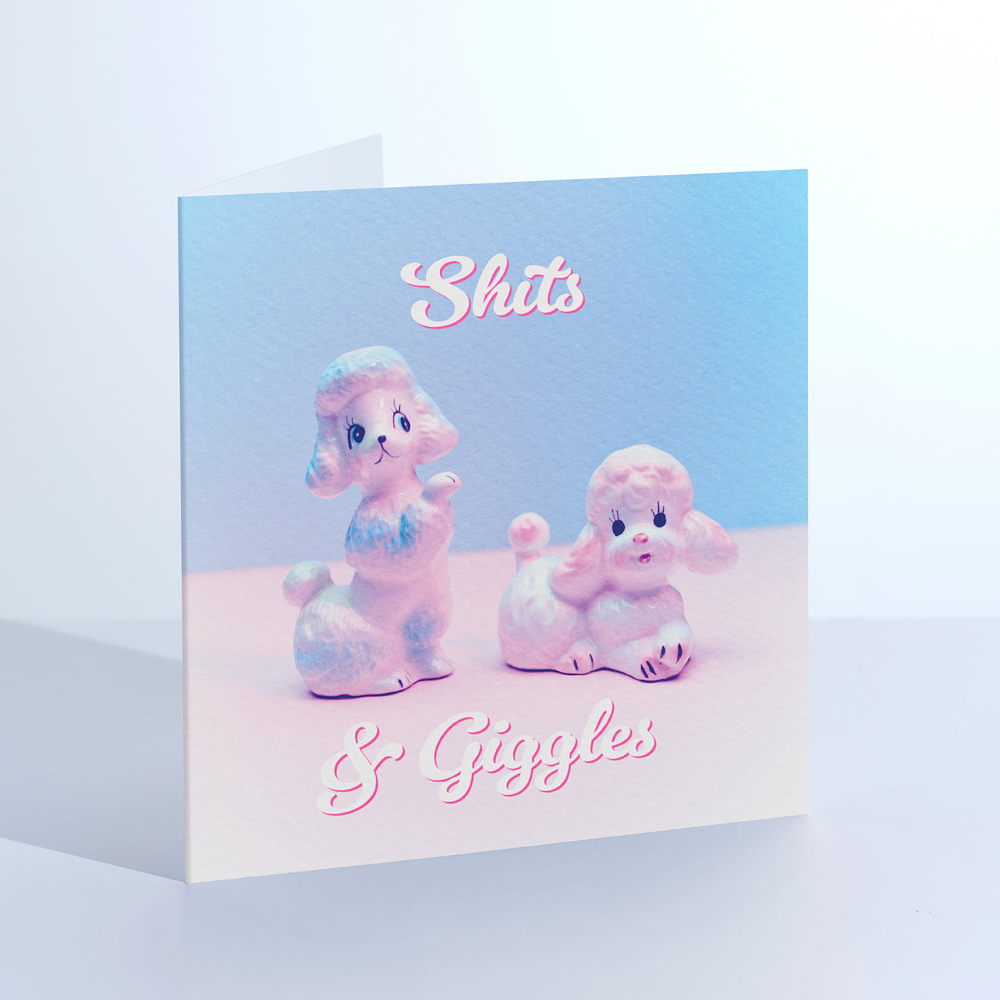 Shits and Giggles Poodles greetings card