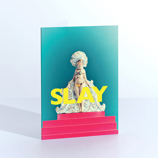Slay Showgirl Greetings Card