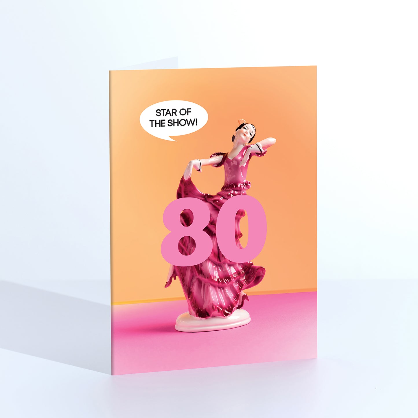 80 Star Of The Show Birthday Card